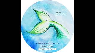 A Mermaid Calls Audiobook by Trudy J Ashplant [upl. by Tidwell]