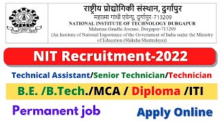 NIT Recruitment2022  Technical AssistantSenior TechnicianTechnician [upl. by Eirrehc]