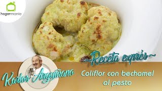 Receta de Coliflor con bechamel al pesto por Karlos Arguiñano [upl. by Westmoreland392]