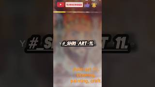 shri art 11 ytshorts art drawing artandcraft 02 [upl. by Rehctaht]