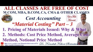 MATERIAL COSTING PART  3 MCOM MBA BCOM CA CMA amp OTHER CLASSES [upl. by Yemiaj]