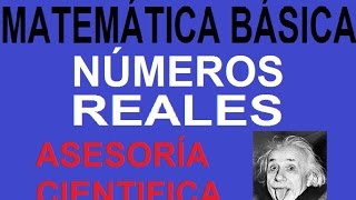 NÚMEROS REALES  MATEMÁTICA BÁSICA TEORÍA [upl. by Ruffi]