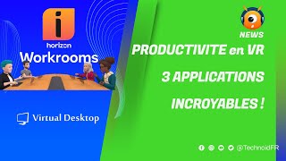 3 APPLICATIONS pour TRAVAILLER en VR  Meta Workroom  Immersed  Virtual Desktop   META QUEST 3 [upl. by Publius]