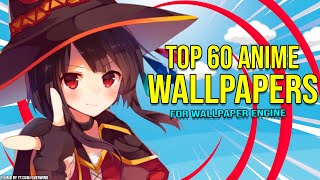 TOP 50 ANIME WALLPAPERS FOR WALLPAPER ENGINE  LINKS [upl. by Macintosh897]