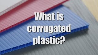 What Is Corrugated Plastic [upl. by Redfield759]