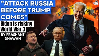 ATTACK RUSSIA BEFORE TRUMP COMES TO POWER  Biden is Risking World War 3 With this Crazy move [upl. by Eillo]