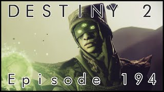 Lets Play Destiny 2  Episode 194 quotWhispers in the Darkquot [upl. by Norahs]