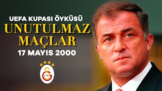 Galatasaray UEFA Kupasını Nasıl Kazandı  2000 UEFA Kupası [upl. by Ixela121]