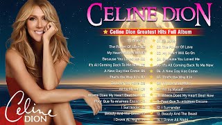 Celine Dion Greatest Hits Best Songs celinedion [upl. by Assyral]