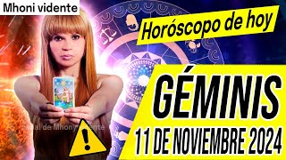 ESTE MENSAJE ES MUY IMPORTANTE 😱 MHONI VIDENTE 🔮Horóscopo de hoy GÉMINIS 11 de NOVIEMBRE 2024 ❤️monh [upl. by Matejka]