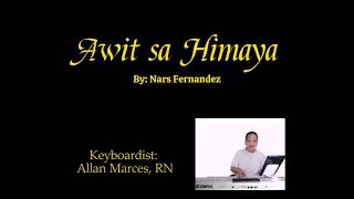 quotAwit sa Himayaquot Instrumental with lyrics by Allan Marces [upl. by Eudoxia]