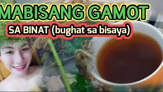 GAMOT SA BINAT HERBALMABISANG GAMOT [upl. by Patin]