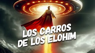 LOS CARROS DE LOS ELOHIM [upl. by Auerbach]