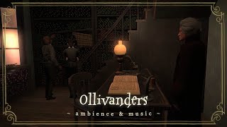 Hp ⁓ Ollivanders ambience amp music [upl. by Lincoln]