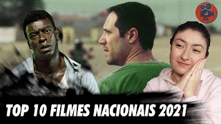 TOP 10 MELHORES FILMES BRASILEIROS DE 2021 [upl. by Shifrah]