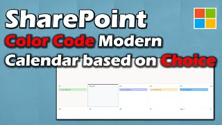 Modern Calendars Color Coded by Choices in SharePoint [upl. by Turino524]