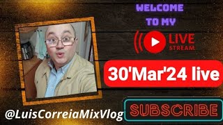 30Mar24 livestream Updates luisZellencorreiamixvlog ♥ [upl. by Ysabel121]