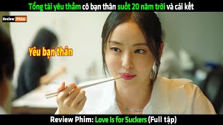 Tổng tài yêu thầm cô bạn thân suốt 20 năm trời và cái kết  Review phim hàn [upl. by Natsud]