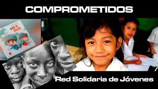 Comprometidos Red Solidaria de Jóvenes Entreculturas 2142024 [upl. by Dabney779]