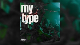 Kojo Funds  My Type lyric video [upl. by Forras]