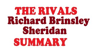 Summary of THE RIVALS by Richard Brinsley Sheridan [upl. by Socram963]