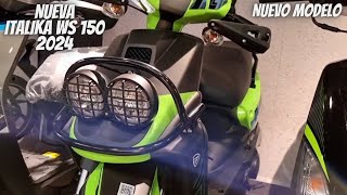 Nuevo Italika Ws 150 2024😱  Nuevo Modelo💯  Nuevo Lanzamiento🔥 [upl. by Zilla]