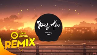 Thằng Hầu DinhLong Remix  Nhật Phong  Bản Remix Cực Căng  Orinn Remix [upl. by Valley]