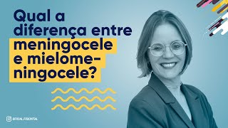 Qual A Diferença Entre Meningocele E Miolomeningocele [upl. by Florencia255]