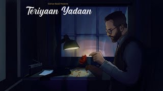 Teriyaan Yaadan  Grehan Band Official Audio New Punjabi Song 2024 [upl. by Grados]