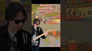 Meatloaf  Dead Ringer For Love Guitar Cover shorts [upl. by Atnauqal]