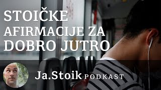 Stoičke afirmacije za dobro jutro 5 minuta [upl. by Bick]