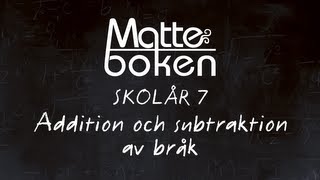 Addition och subtraktion av bråk  Lektion 1  Skolår 7 [upl. by Quincey470]