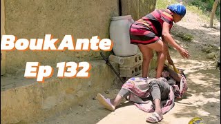 BoukAnte Ep 132 DyesèlTititeAkiFafaneMajòSolangeSyaPreswaTiMerlineTheoSanrivaltiBób [upl. by Ipoillak]