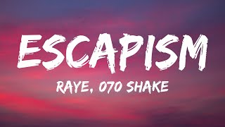 RAYE 070 Shake  Escapism Sped Up Lyrics [upl. by Nyrehtac]