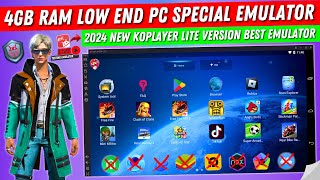 KoPlayer Lite 4GB Ram Low End PC Special New Emulator  Best Android Emulator For Free Fire For PC [upl. by Nesrac]