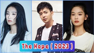 The Hope 2023  Chinese Drama [upl. by Yelbmik]