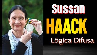 Sussan Haack e a Lógica Difusa [upl. by Kamin888]