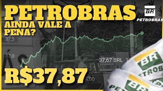 PETROBRAS ESTÁ CARA OU AINDA VALE A PENA ENTRAR  MINHA OPINIÃO [upl. by Yl]