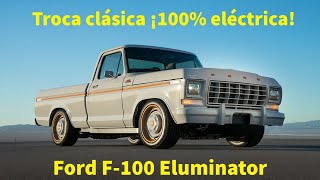 Ford F100 1978 ¡Completamente eléctrica  Ford F100 Eluminator  SEMA Show [upl. by Otir]