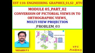 PROBLEM03MULTI VIEW PROJECTIONEST 110 ENGINEERING GRAPHICSKTUMODULE5PART2 [upl. by Rothstein]