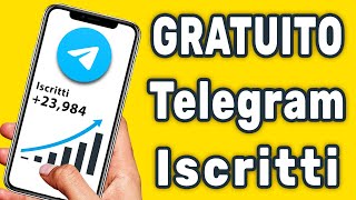 COME OTTENERE ISCRITTI NEL PROPRIO CANALE TELEGRAM GRATUITO [upl. by Hawken]