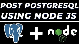 POST Data in PostgreSQL Database using Node JS and Postman tutorial  REST API [upl. by Yael]