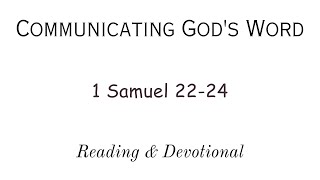 quotReading amp Devotional of 1 Samuel 2224quot [upl. by Nelav54]