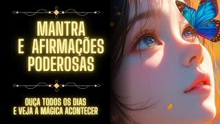 Mantra e afirmações poderosasfale todos os dias 🧲 [upl. by Acirema]