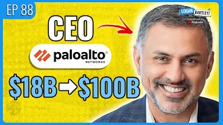 Building to 100B The CEO that Revolutionized Palo Alto Networks [upl. by Khano508]