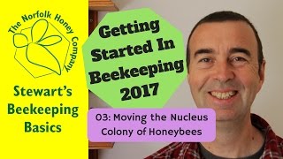 03 Moving The Honeybee Nucleus Colony [upl. by Luehrmann]