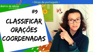 Como classificar orações coordenadas  Dicas de português [upl. by Yarw154]