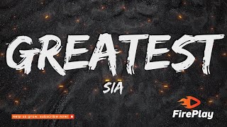 Sia  The Greatest Lyrics [upl. by Zeena]