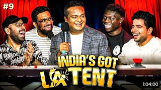 INDIAS GOT LATENT  EP 09 ft  Deepak Kalal   Manan Desai   Stan Boss [upl. by Merril38]