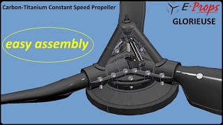 EPROPS GLORIEUSE the worlds lightest Constant Speed propellers  easy assembly [upl. by Thibaud507]